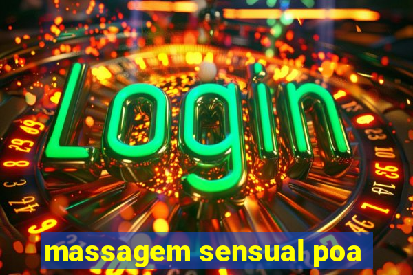 massagem sensual poa